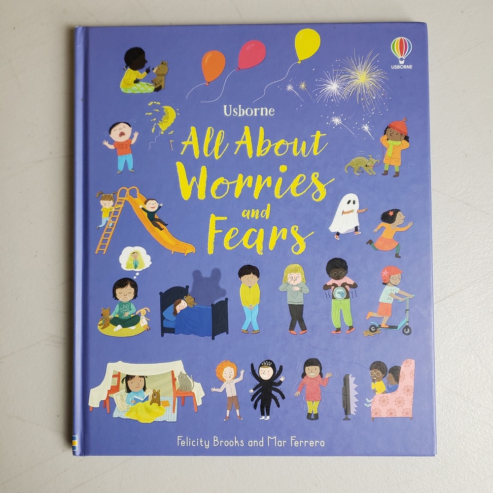 Usborne All About Worries and Fears Hardcover Book Felicity Brooks 2022 Kids SEL